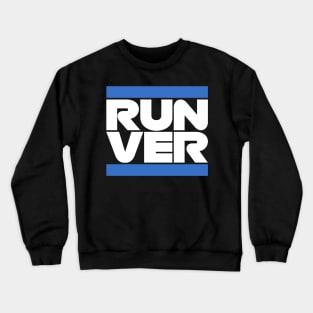 Run Ver Crewneck Sweatshirt